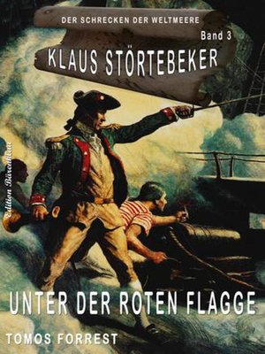 cover image of Klaus Störtebeker – Der Schrecken der Weltmeere Band 3